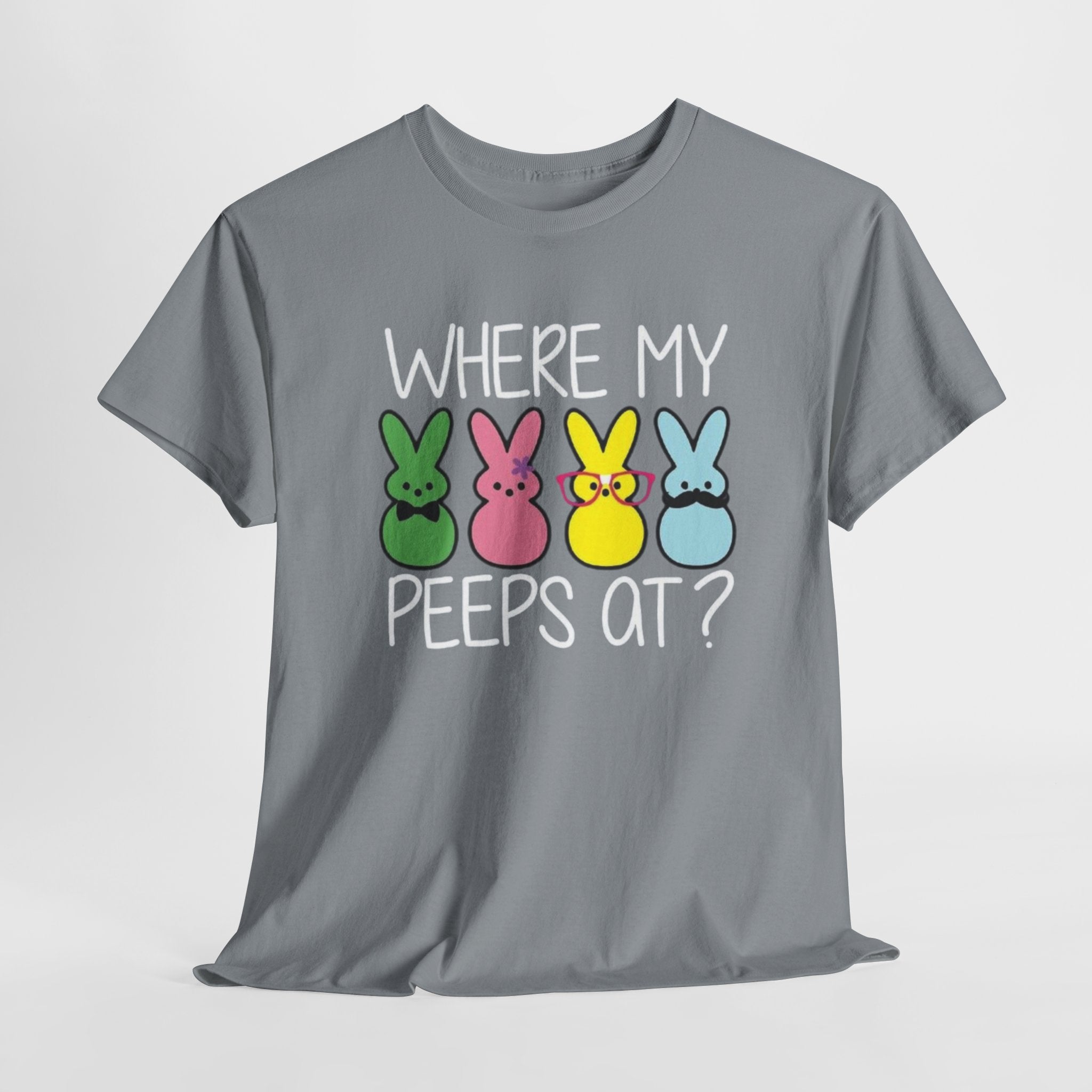 "Where My Peeps At?" Tee