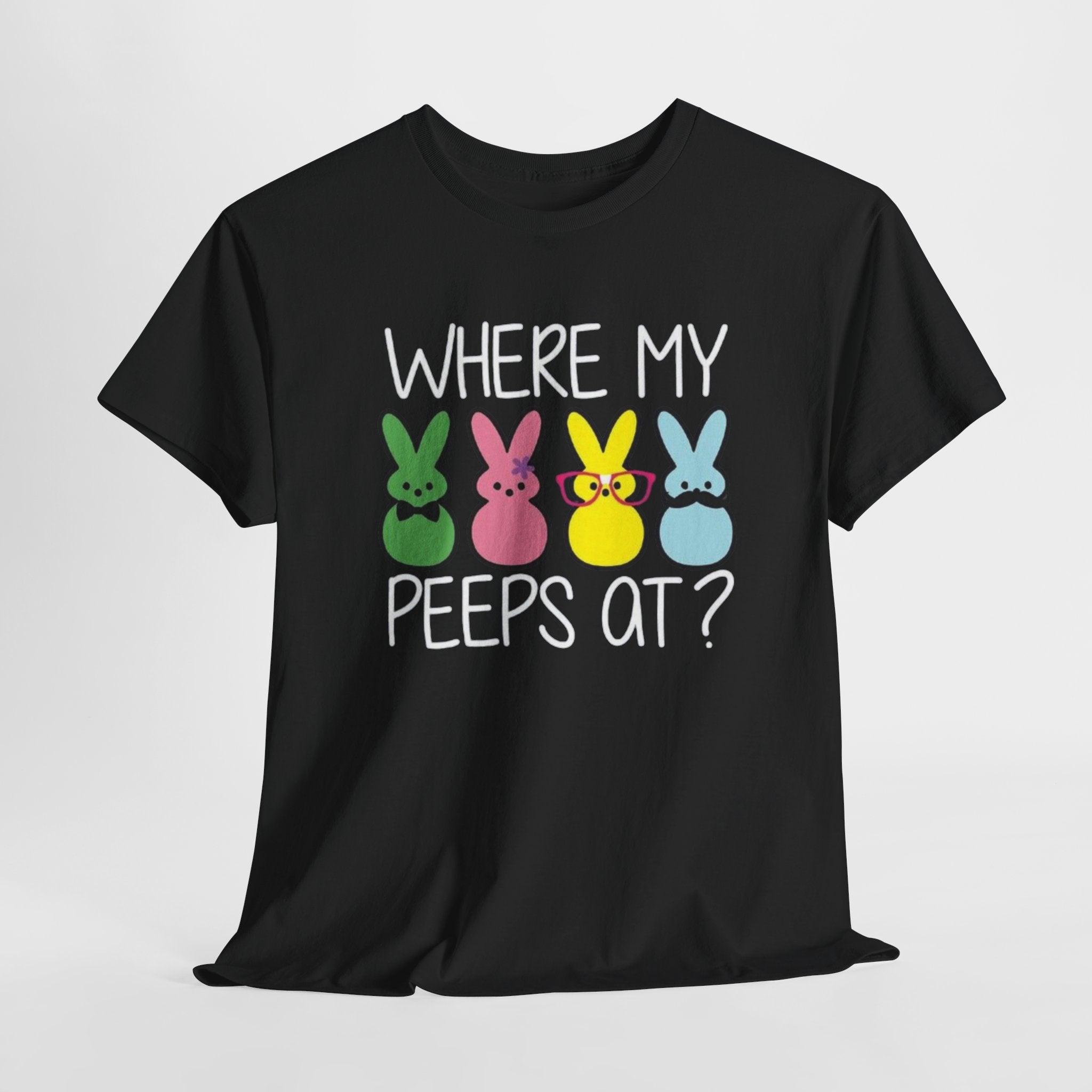 "Where My Peeps At?" Tee