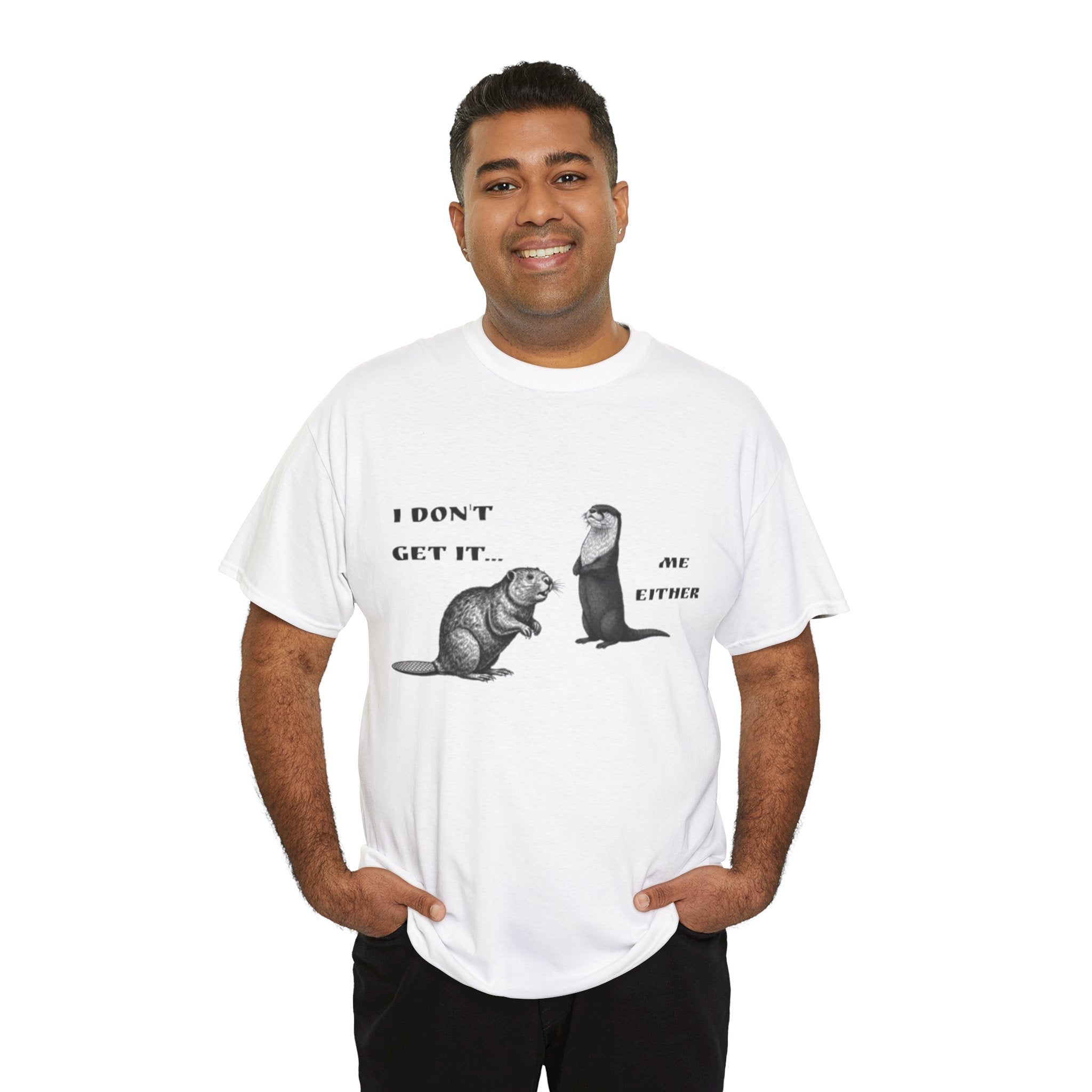 'I Don't Get It…' Tee