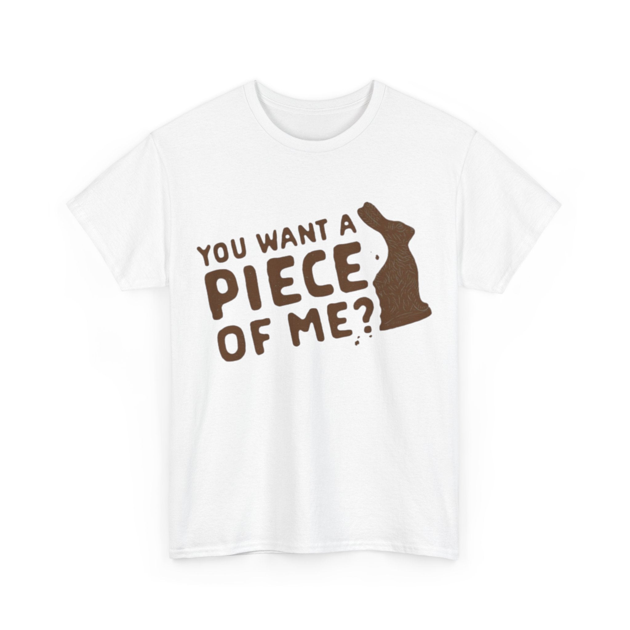 "You Want a Piece of Me?" Tee