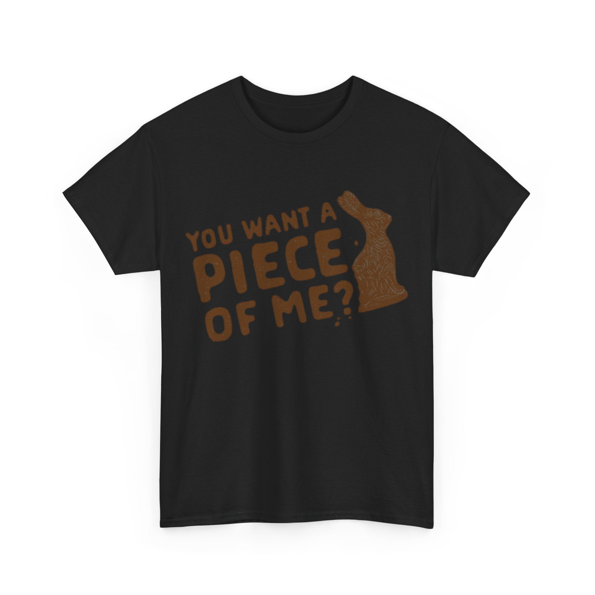 "You Want a Piece of Me?" Tee