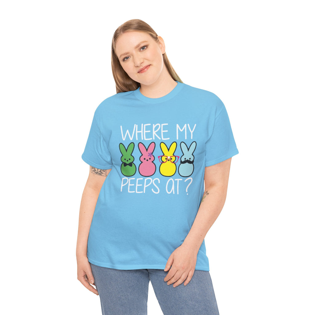 "Where My Peeps At?" Tee
