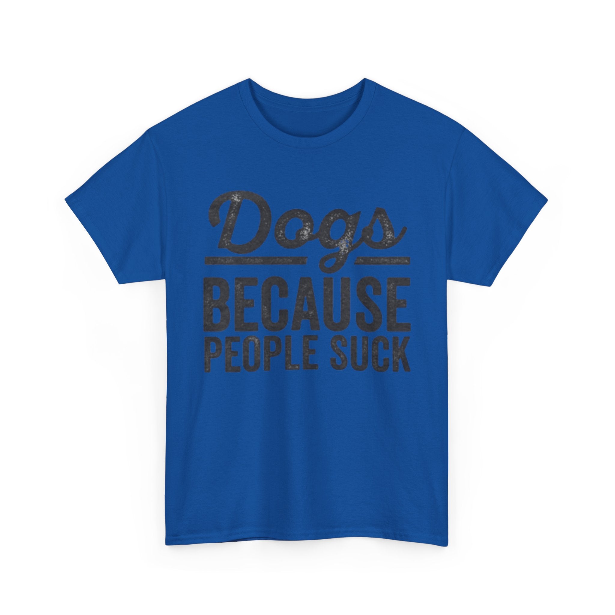 "Because People Suck" Tee