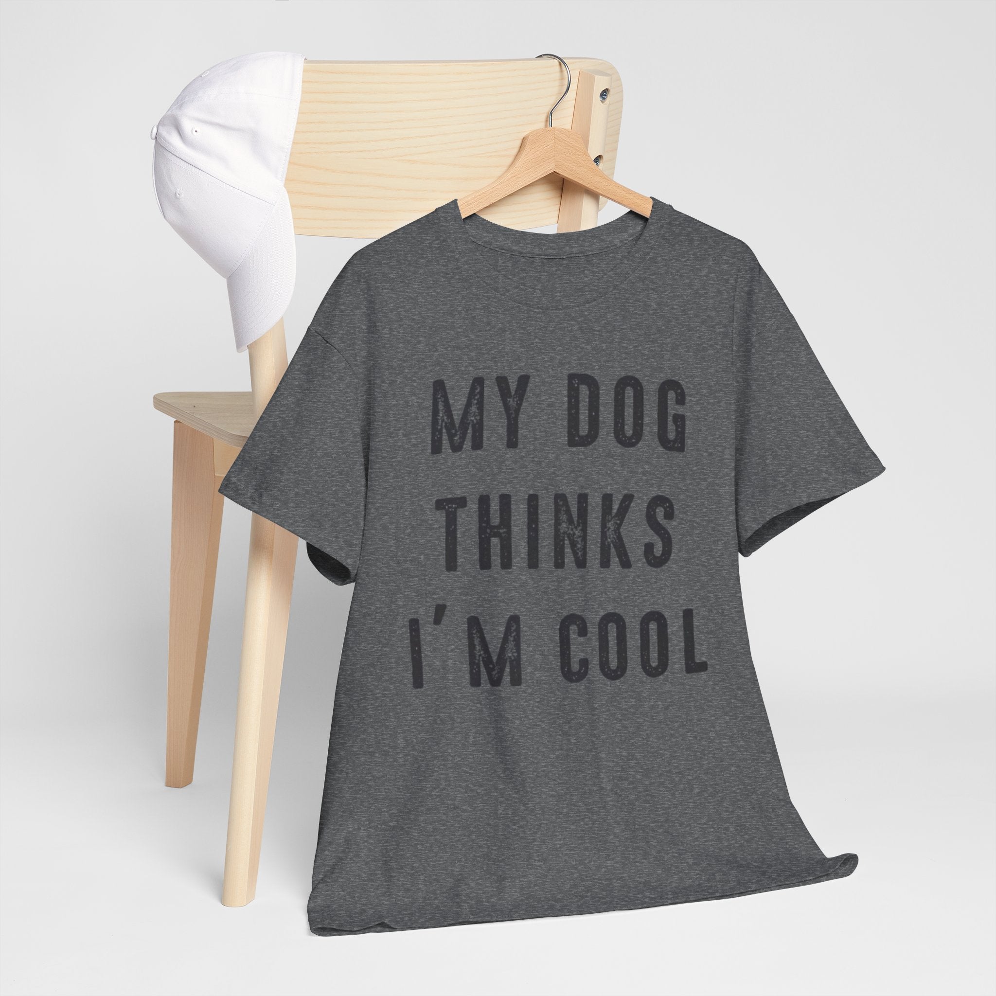 "My Dog Thinks I'm Cool" Tee