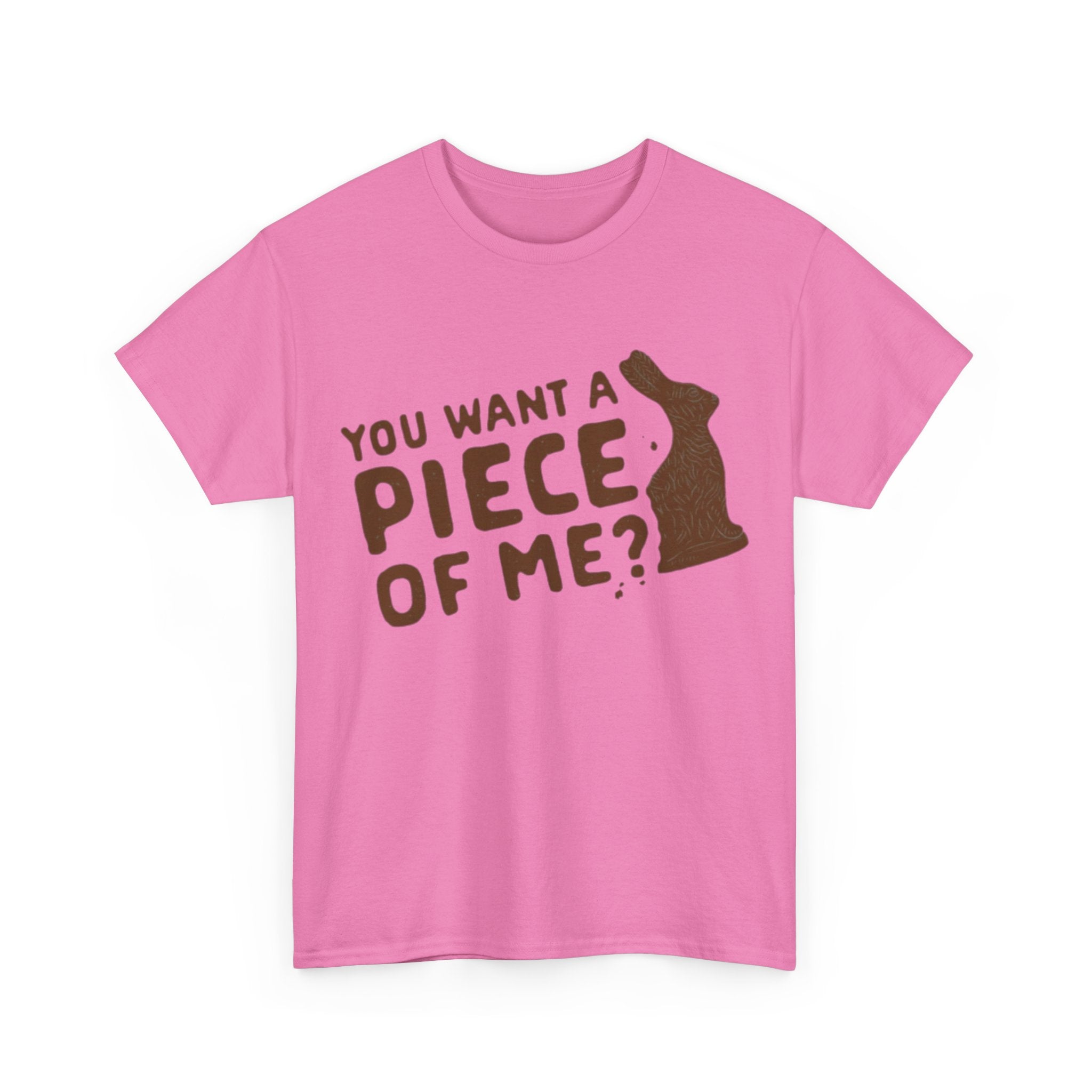"You Want a Piece of Me?" Tee
