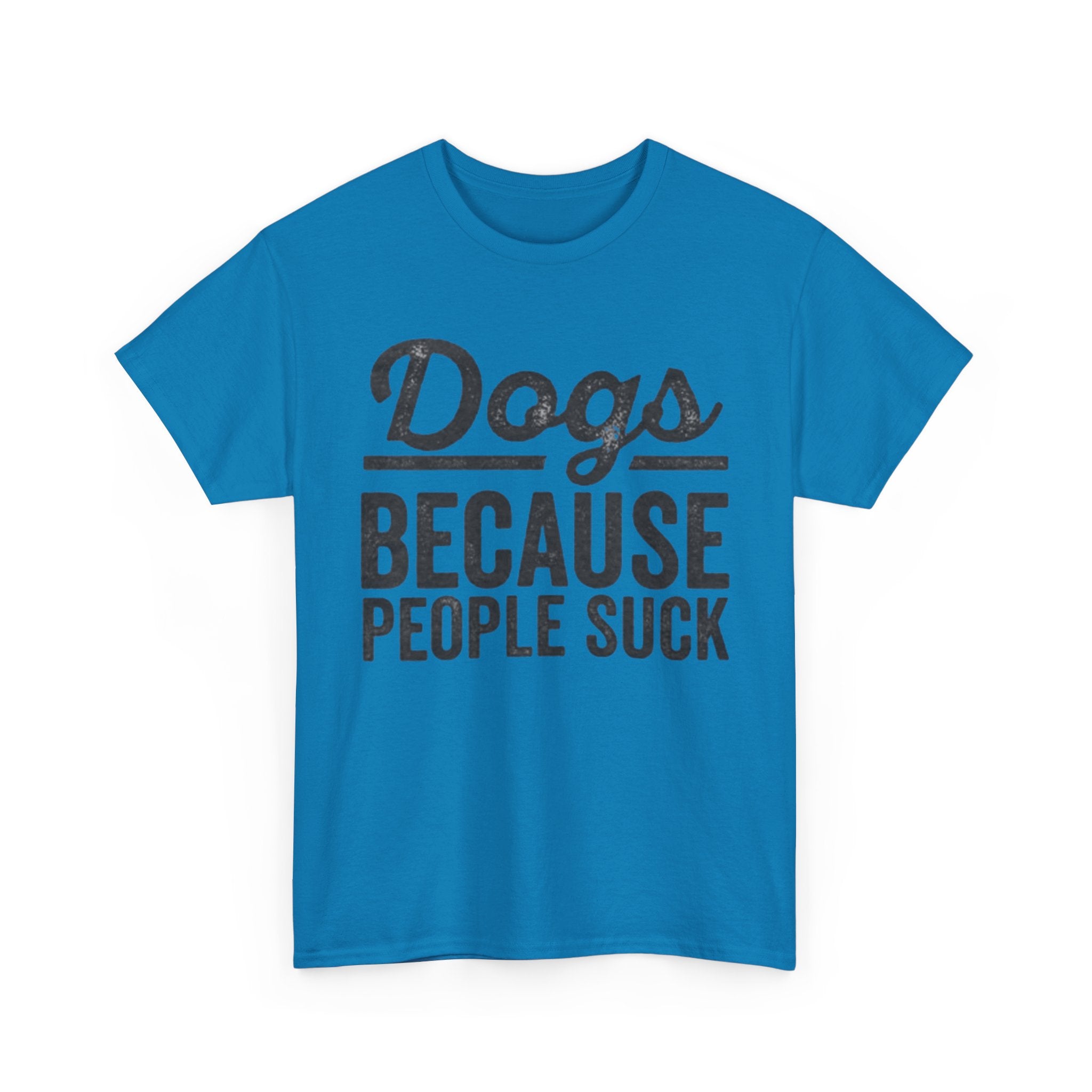 "Because People Suck" Tee