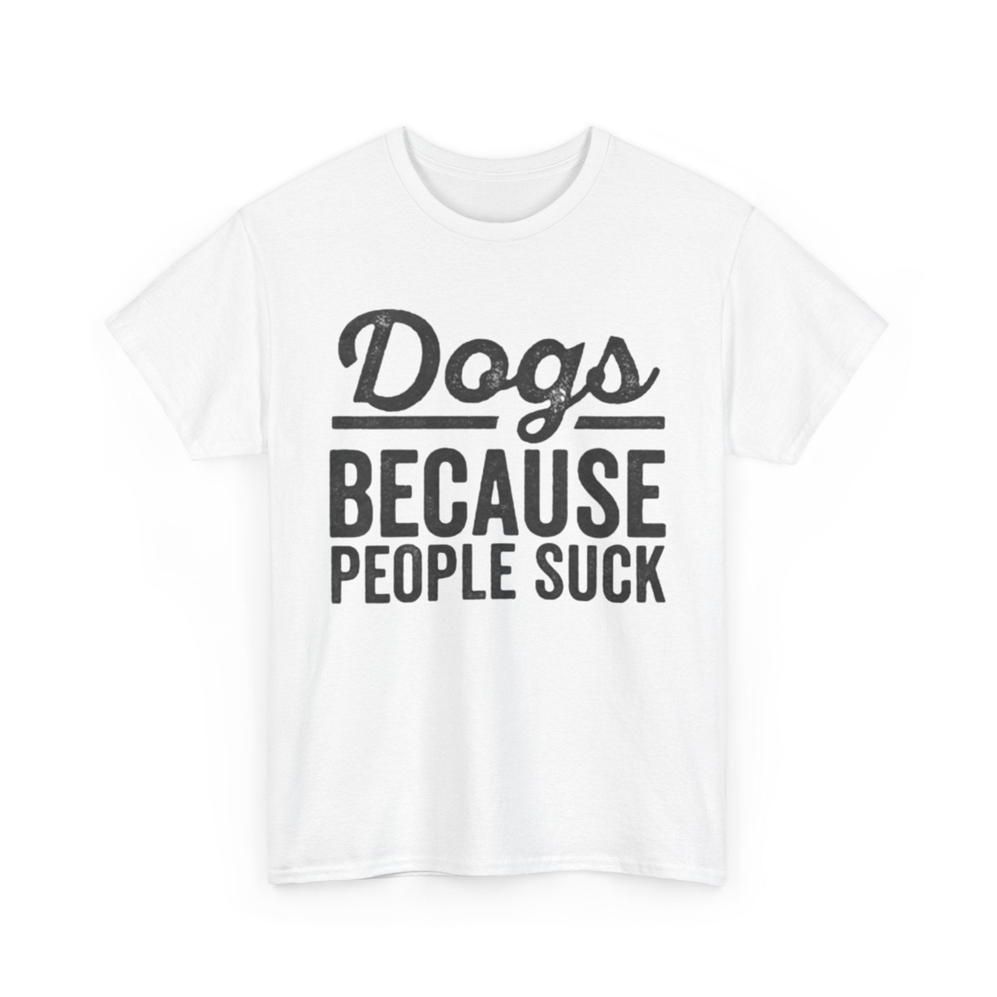 "Because People Suck" Tee
