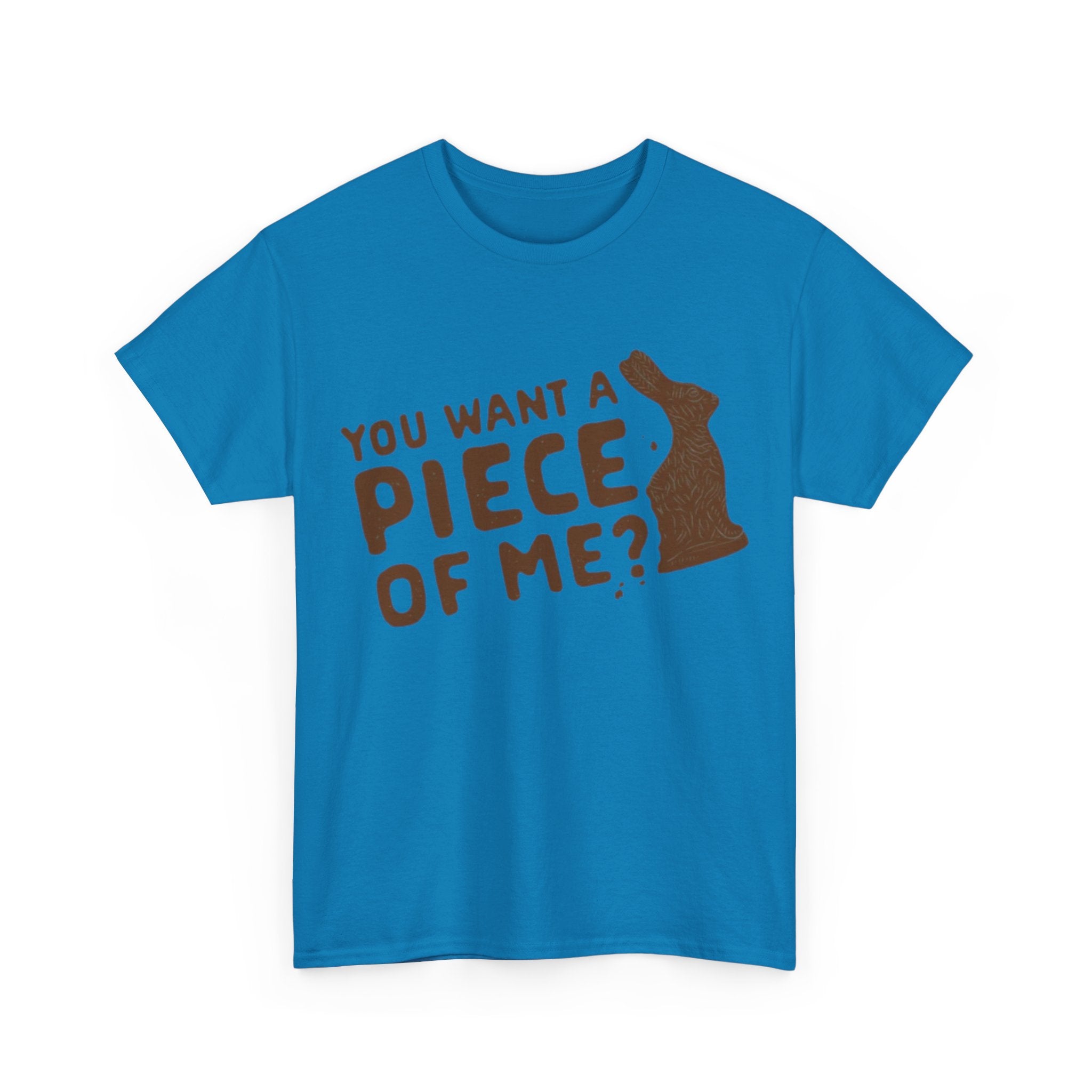 "You Want a Piece of Me?" Tee