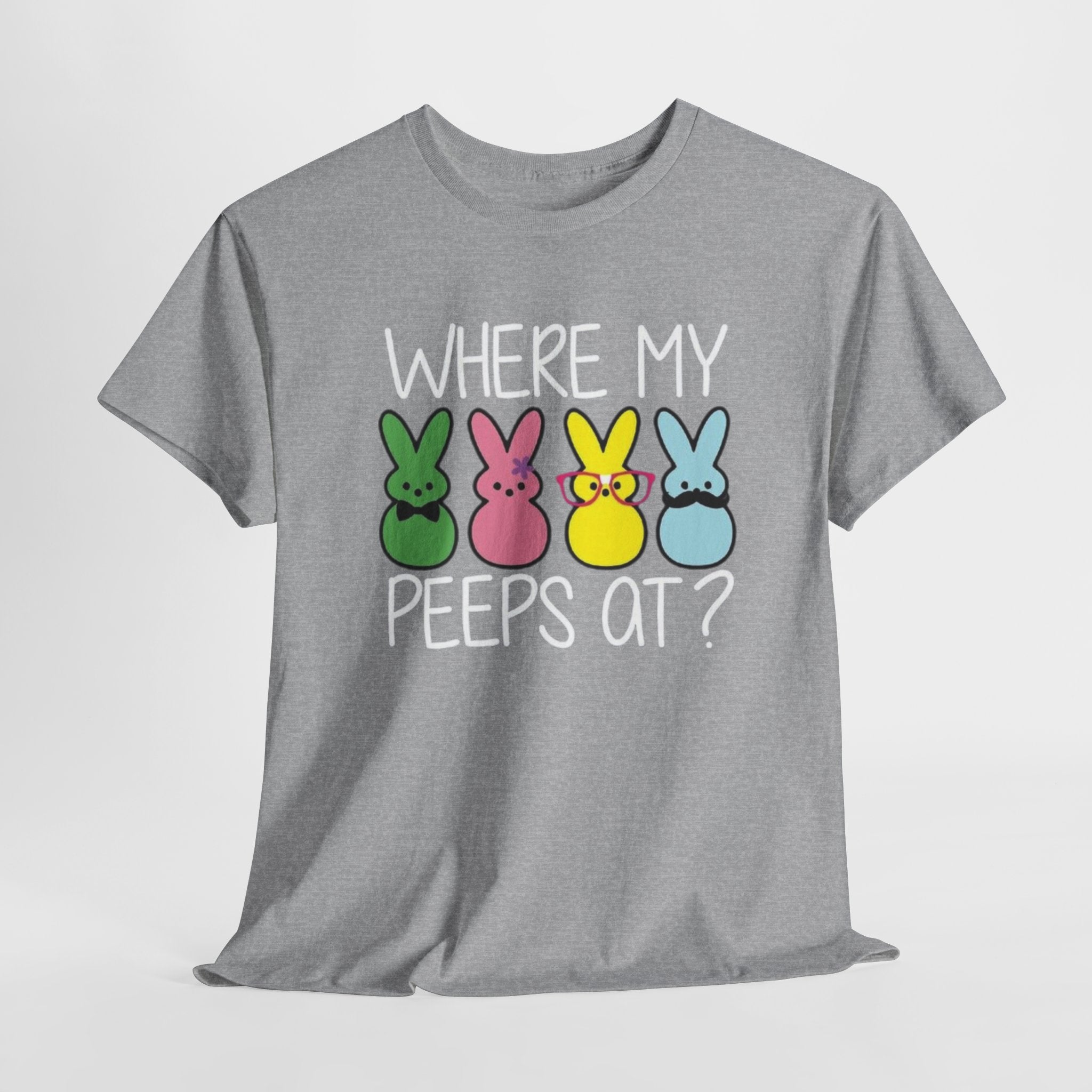 "Where My Peeps At?" Tee