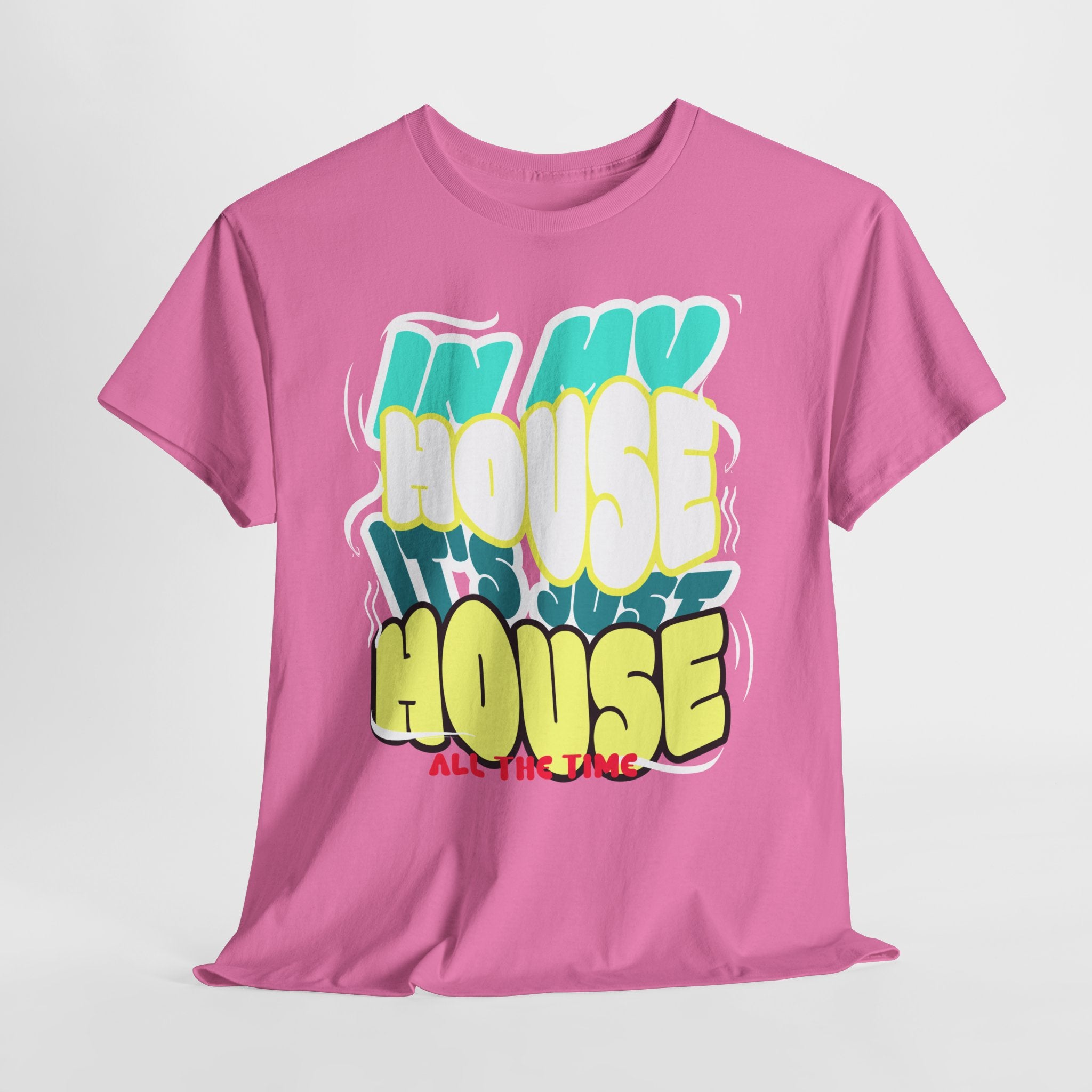 "In My House" Retro DJ House Music Tee