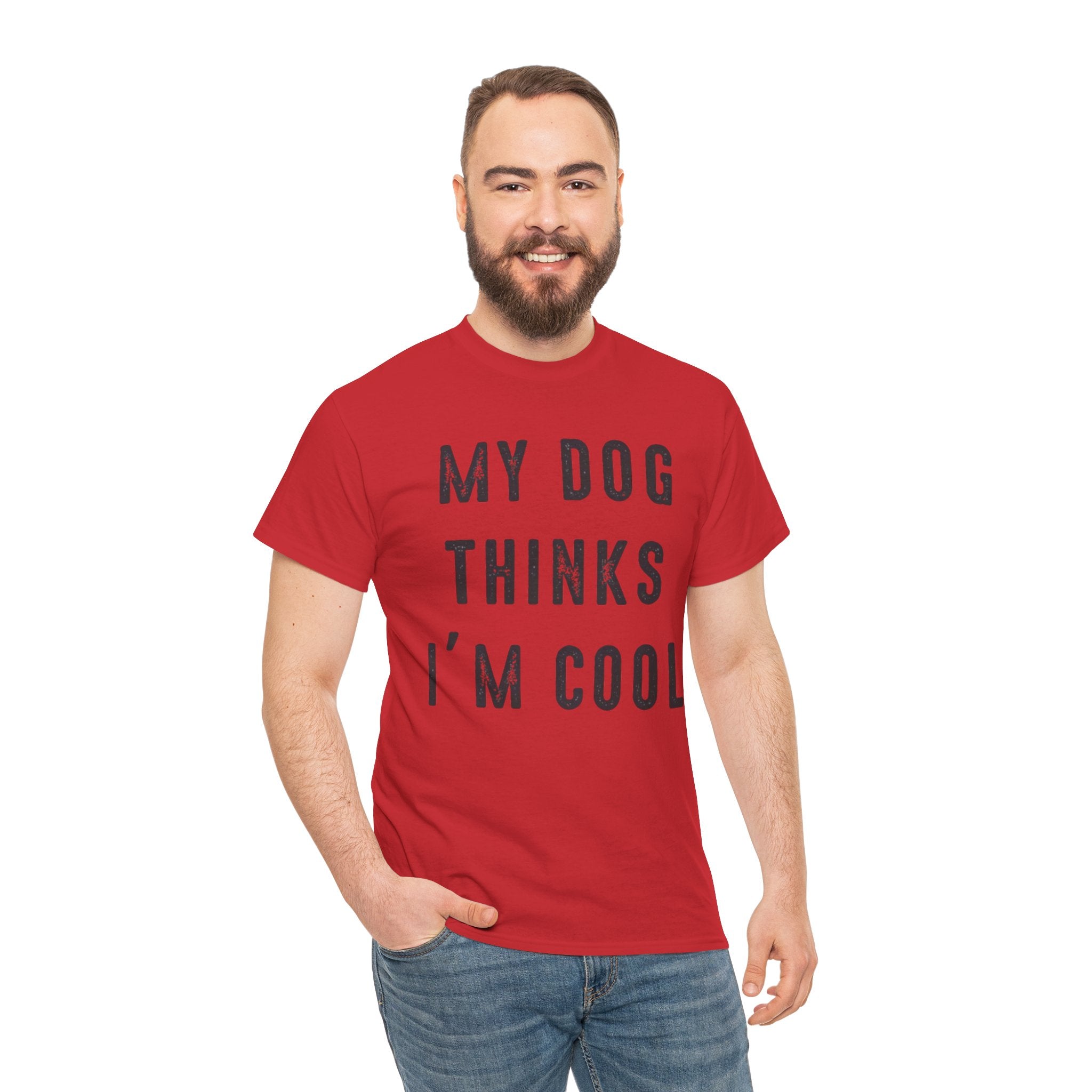 "My Dog Thinks I'm Cool" Tee