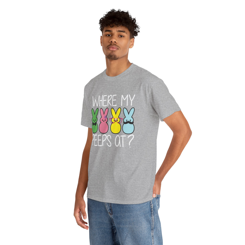 "Where My Peeps At?" Tee