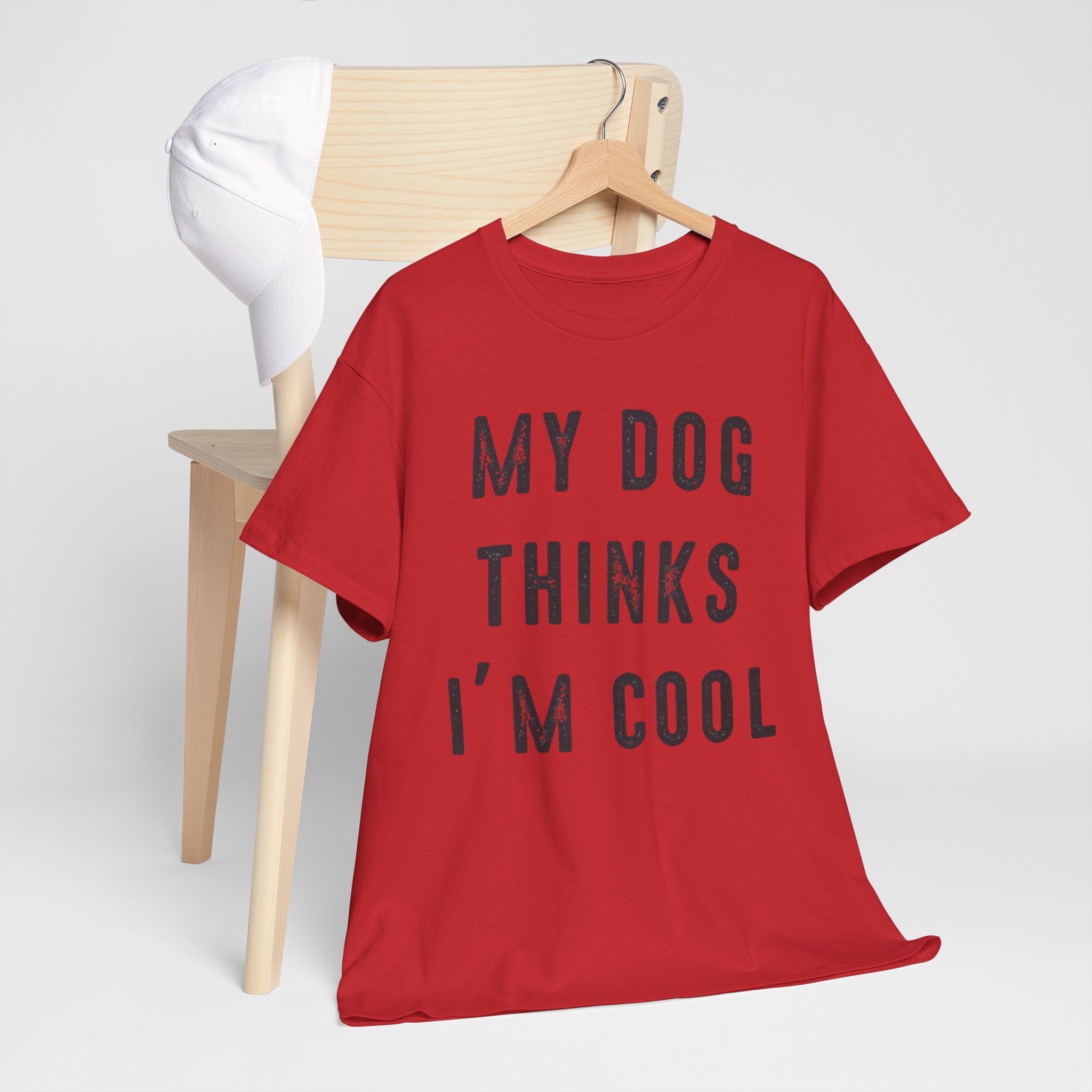 "My Dog Thinks I'm Cool" Tee